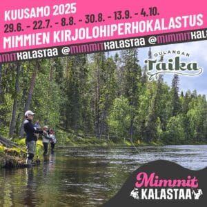 Mimmit kalastaa - Kirjolohiongintaa perhoilla ja uistimilla Napapiirillä