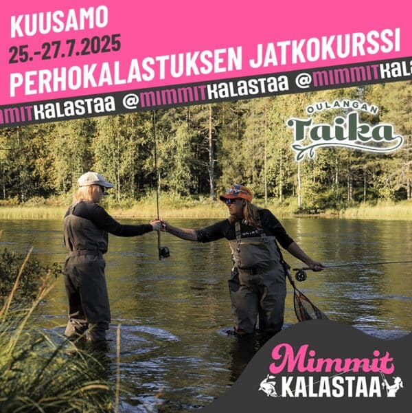Mimmit kalastaa - perhokalastuksen jatkokurssi